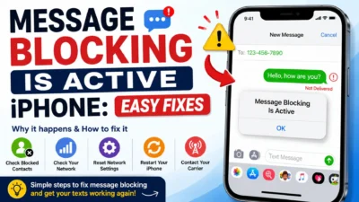 Message blocking is active iPhone error with easy fixes for blocked texts and messaging problems
