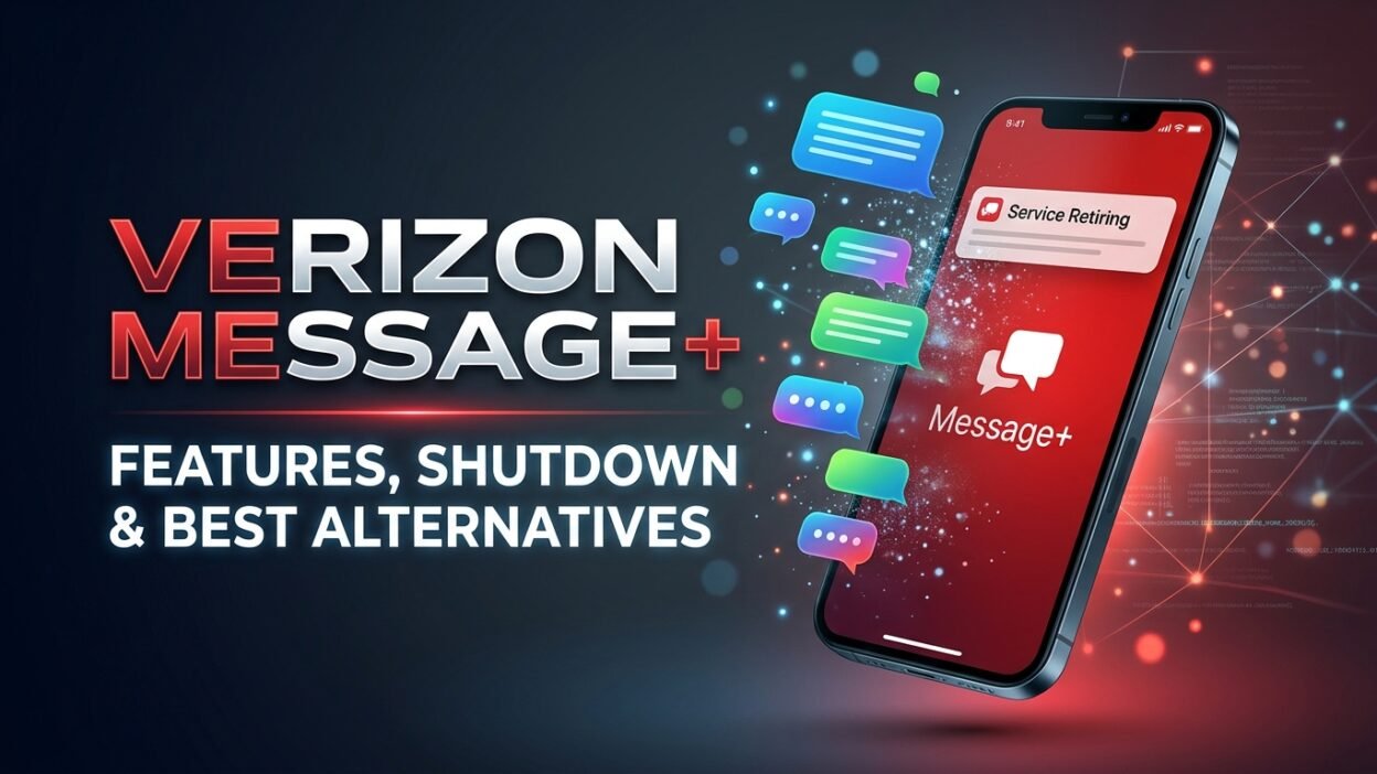 Verizon Message Plus messaging app features, shutdown details, and alternative texting apps